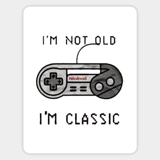 I'm Not Old I'm Classic Magnet